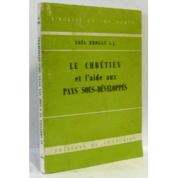 Le chrétien et l'aide aux pays sous développés