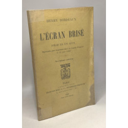 L'écran brisé - pièce en un acte - 3e édition