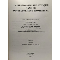 La responsabilité éthique dans le développement biomédical - actes...