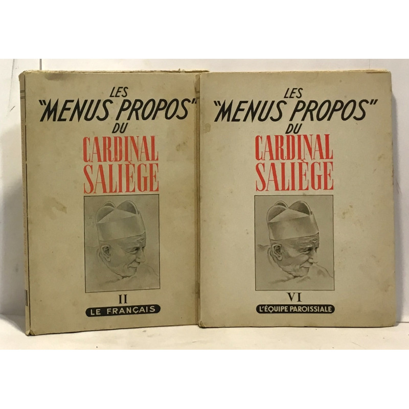 Les menus propos du cardinal Saliège - livret II: Le français +...