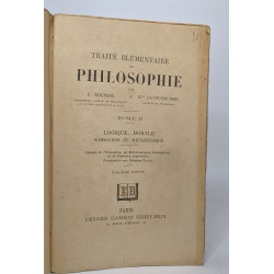 Traité élémentaire de philosophie tome II: logique. morale