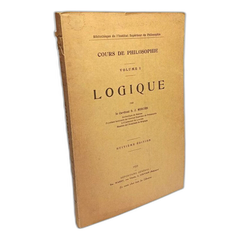 Cours de philosophie VOLUME I Logique