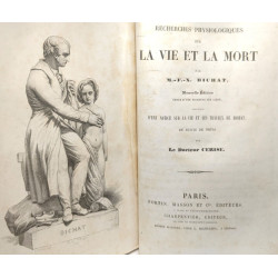 Recherches physiologiques sur la vie et la mort - nouvelle édition -