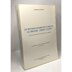 Le mythologème des jumeaux au Proche Orient Ancien - naissance...