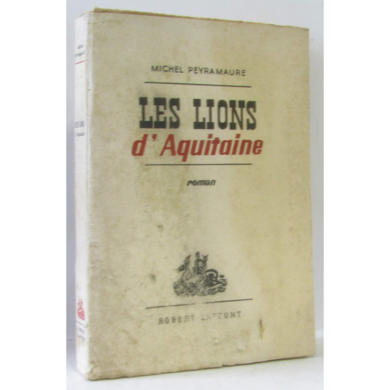 Les lions d'aquitaine (pages non coupées)
