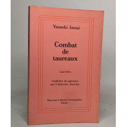 Lot de 3 romans de Yasushi Inoué: Combat de taureaux / Vent et...
