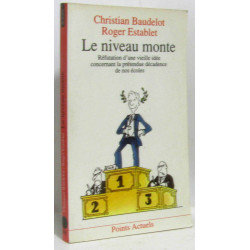 Le niveau monte refutation d'une vieille idee