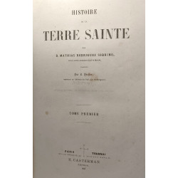 Histoire de la terre sainte - TOME PREMIER + SECOND