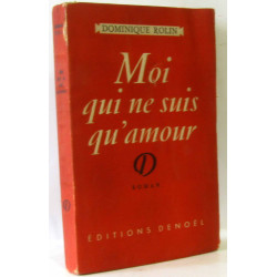 Moi qui ne suis qu'amour