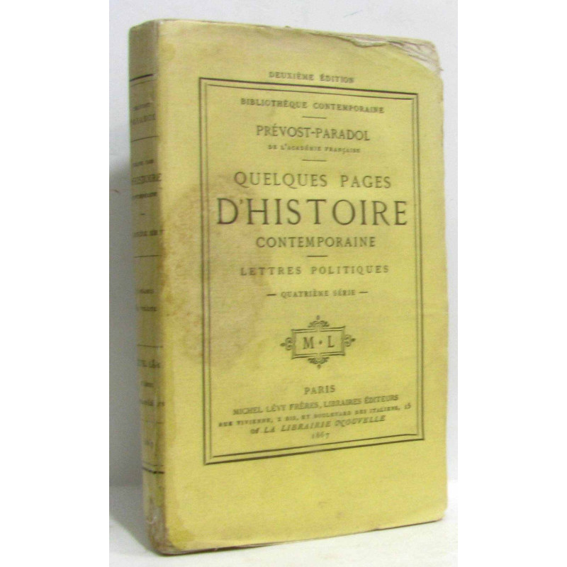 Quelques pages d'histoire contemporaine - lettres politiques (2e...