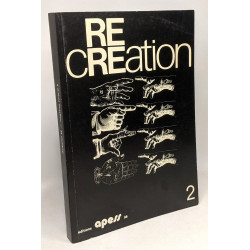 Récréation / Ré-création / Récré - 12 numéros:...