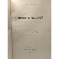La Nécropole de Thessalonique - extrait des mélanges d'Archéologie...