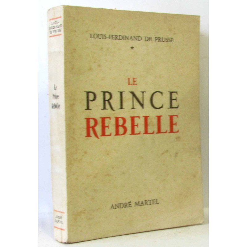 Le prince rebelle
