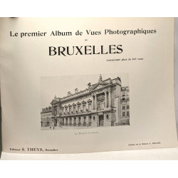 Le premier Album de Vues Photogrphiques de Bruxelles - 163 vues