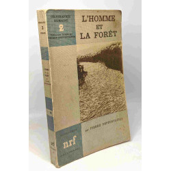 L'homme et la forêt - coll. géographie humaine n°2