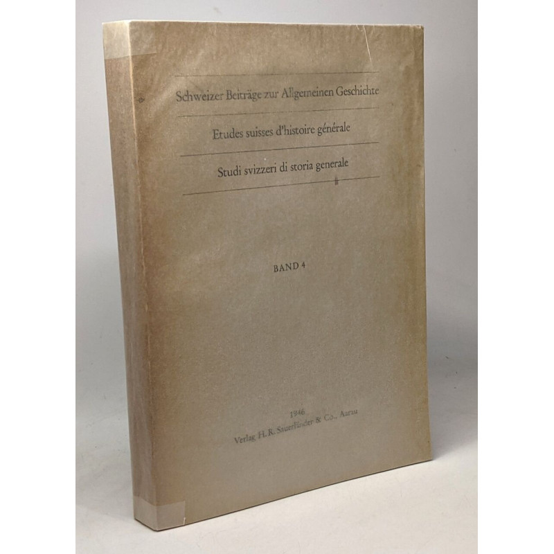 Études suisses d'Histoire générale / Schweizer Beiträge zur...