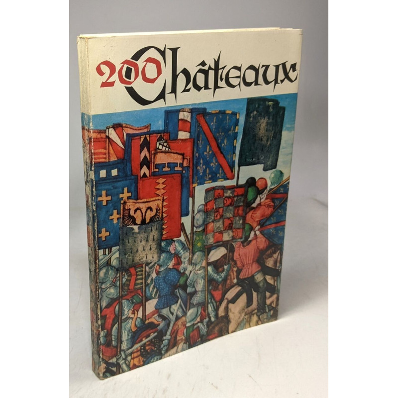 200 Châteaux de l'Auvergne au Quercy en allant en Dordogne