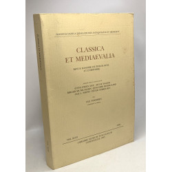 Classica Et Mediaevalia - revue danoise de philologie et...