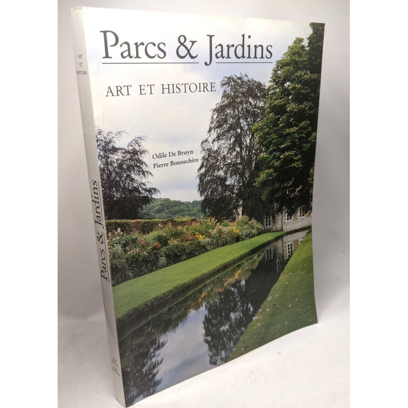 Parcs et jardins. Art et histoire