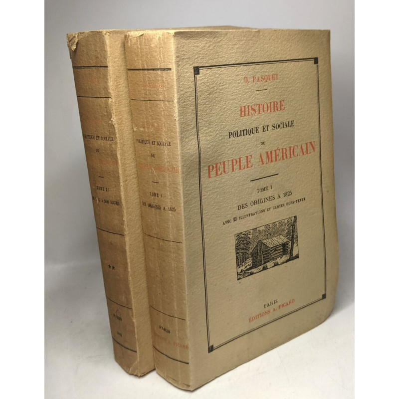 Histoire politique et sociale du peuple américain - TOME I: des...