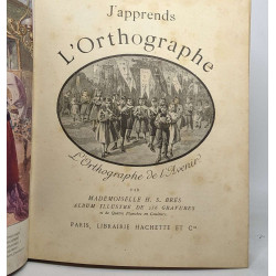 J'apprends l'orthographe - album illustré de 256 gravures et...