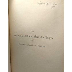 Les Aptitudes colonisatrices des Belges et la Question coloniale...