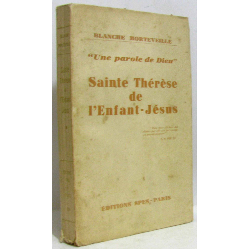 Une parole de dieu, Sainte-Thérèse de l'enfant Jésus