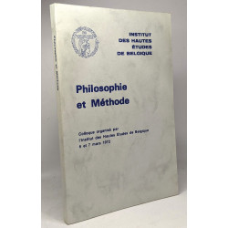 Philosophie et méthode - colloque organisé par l'Institut des...