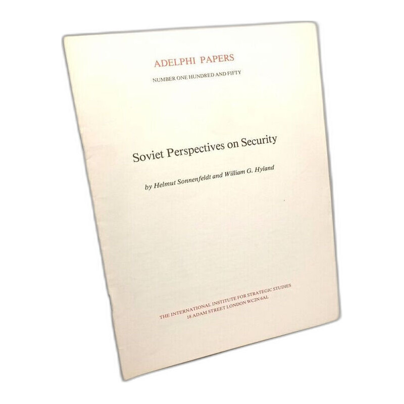 Soviet perspectives on security - Adelphi Papers 150