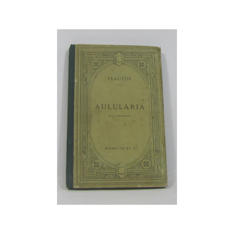 Aulularia (la marmite)