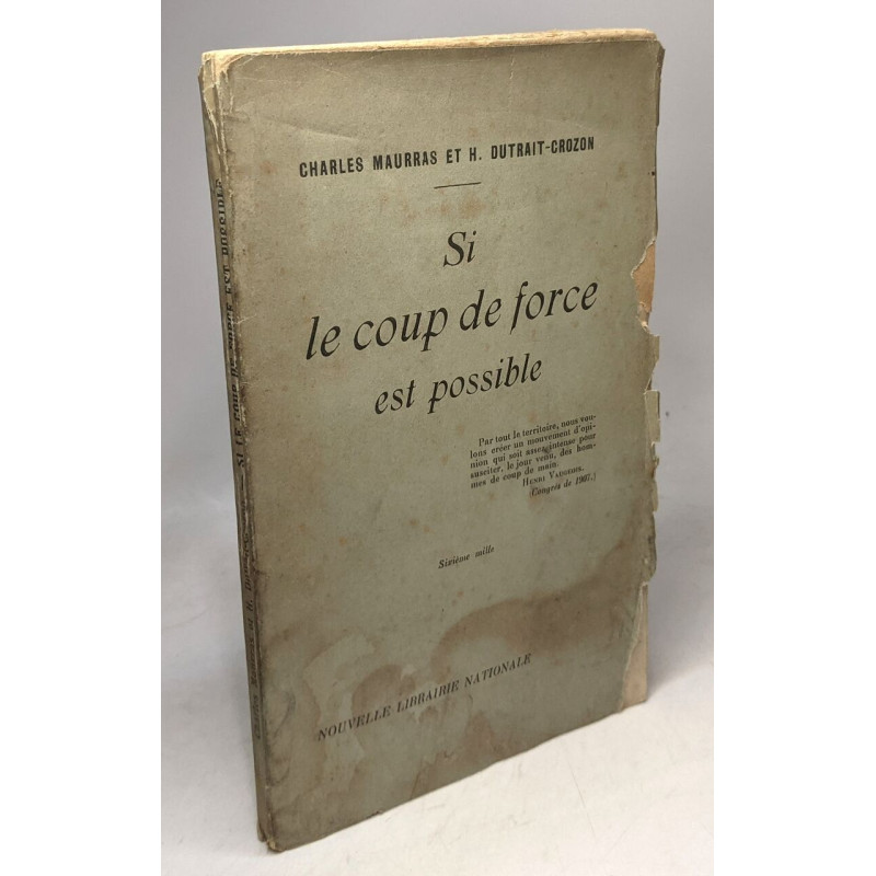 Si le coup de force est possible