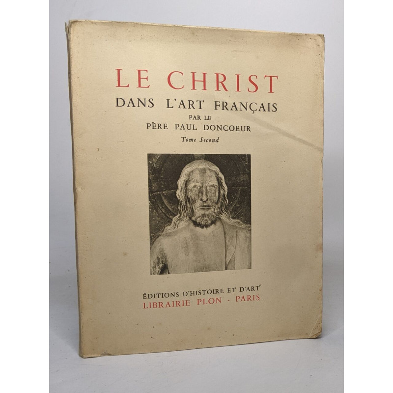 Le christ dans l'art français - tome second