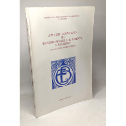 Atti del convegno su "ernesto basile e il liberty a Palermo"
