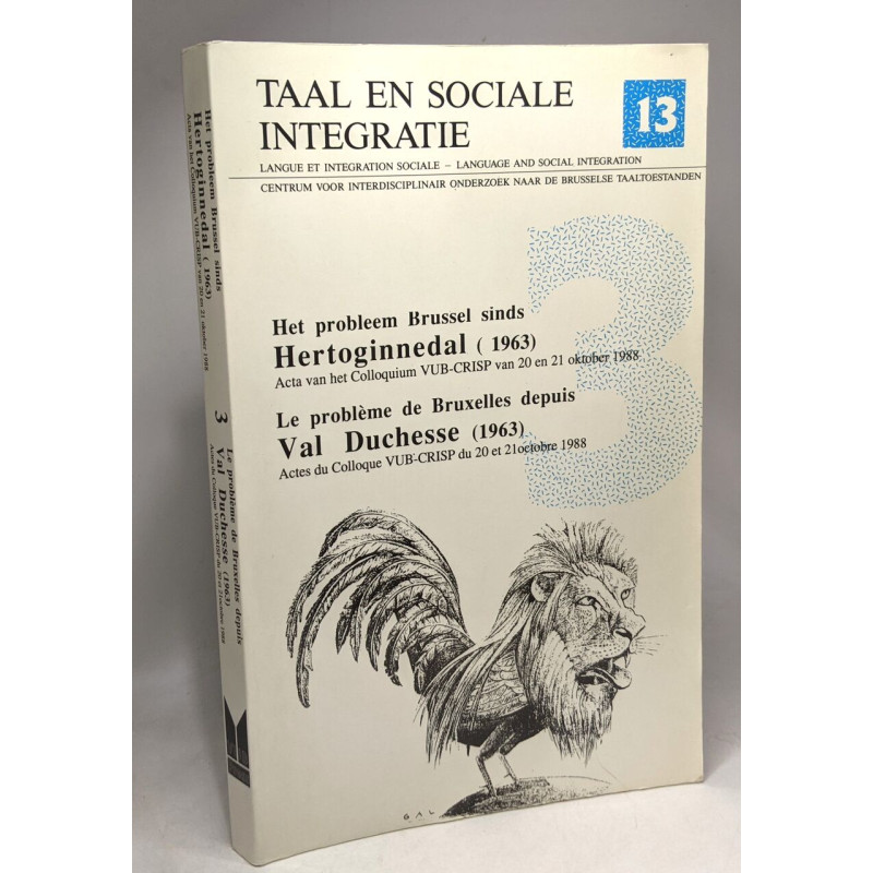 3 - Het problem Brussel sinds Hertoginnedal (1963) / Le problème...