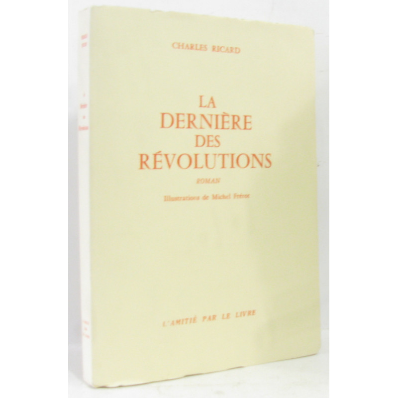 La dernières des révolutions (ill. Michel Frérot)