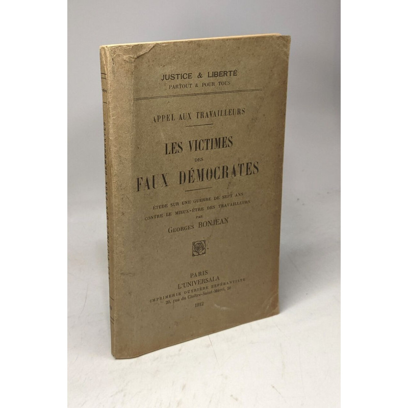 Les victimes des faux démocrates - étude sur une guerre de septs...