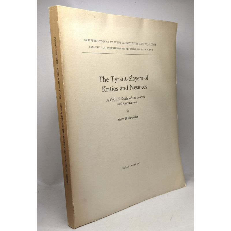 The Tyrant-Slayers of Kritios and Nesiotes - a critical study of...