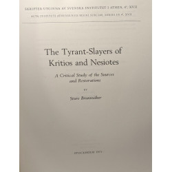 The Tyrant-Slayers of Kritios and Nesiotes - a critical study of...
