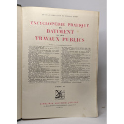 Encyclopédie du batiment des travaux publics - tome II - III