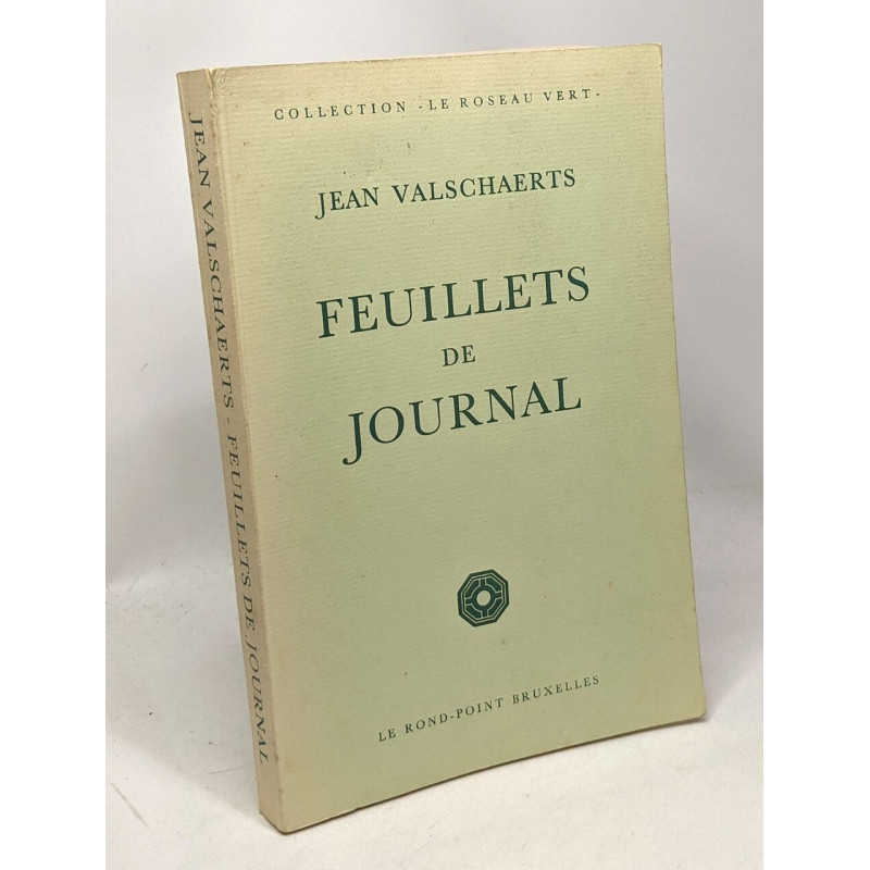 Feuillets de journal - collection Le roseau vert - avec hommage de...