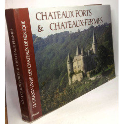 Châteaux forts et Châteaux-fermes + Châteaux de plaisance - 2 VOLUMES