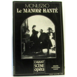 Moniuszko le manoir hanté - L'avant scène opéra n°83 janvier 1986
