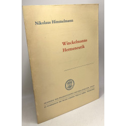 Winckelmanns Hermeneutik / Akademie der wissenschaften und der...