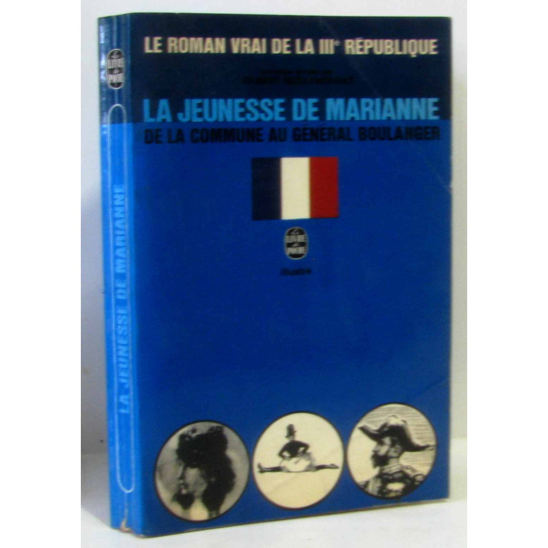 La jeunesse de Marianne de la commune au général Boulanger - (le...