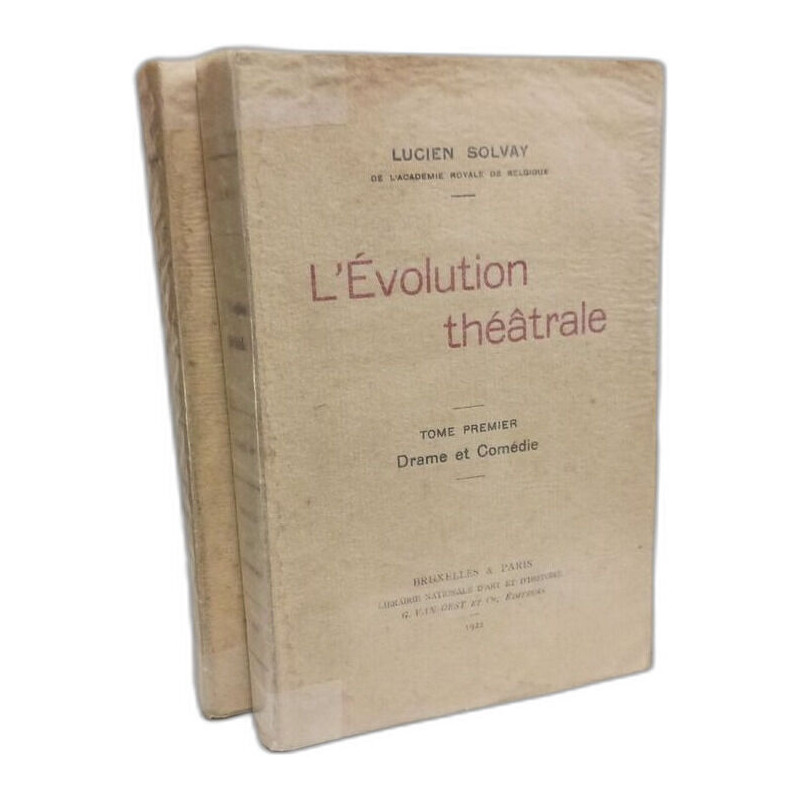 L'évolution théâtrale - TOME PREMIER: drame et comédie + TOME...