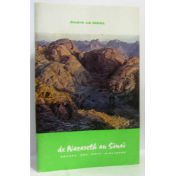 De Nazareth au Sinaï - voyage aux pays bibliques