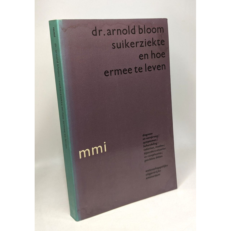 Suikerziekte en hoe ermee te leven --- MMI Moderne Medische Inzichten