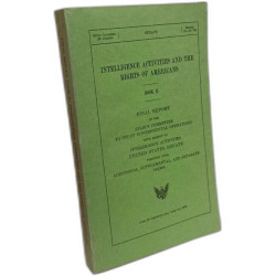 Intelligence activites and the rights of americans - BOOK II -...