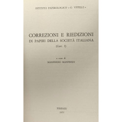 Correzioni e riedizioni di papiri della società italiana (Corr. I)...