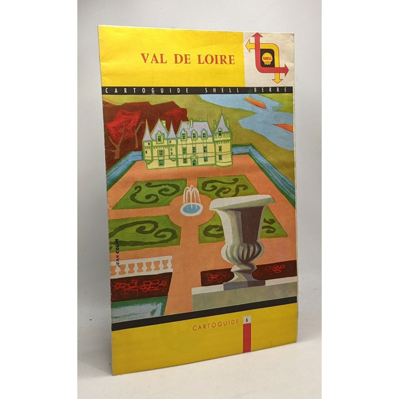 Val de Loire - Cartoguide Shell Berre -- Cartoguide 6